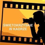 „Świętokrzyskie w kadrze”