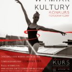 Konkurs fotograficzny "Studencki wymiar kultury"