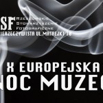 X Europejska Noc Muzeów w Galerii Nierzeczywistej – fotorelacja