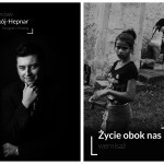 Przemysław Niepokój-Hepnar “Życie obok nas”