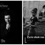 Przemysław Niepokój-Hepnar „Życie obok nas”