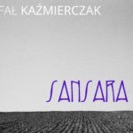 Rafał Kaźmierczak „Sansara” w Galerii Nierzeczywistej RSF