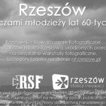 Rzeszów oczami młodzieży lat 60-tych – bezpłatne warsztaty fotograficzne