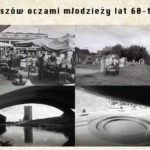 „Rzeszów oczami młodzieży lat 60-tych” – zapraszamy na wernisaż wystawy powarsztatowej