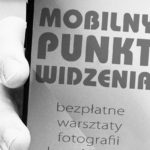 Mobilny punkt widzenia – bezpłatne warsztaty fotografii „komórkowej”