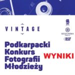 Rozstrzygnięcie Podkarpackiego Konkursu Fotografii Młodzieży