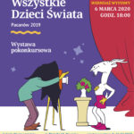 Wszystkie Dzieci Świata – wystawa pokonkursowa z Pacanowa przyjeżdża do Rzeszowa