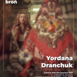 Wernisaż wystawy Yordany Dranchuk „Niewidzialna broń”