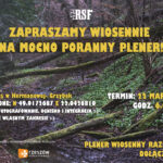 Zapraszamy na 13 plener “Mocno poranny” z okazji pierwszego dnia wiosny