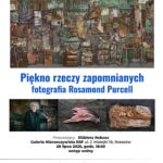 PDF – Piękno rzeczy zapomnianych: fotografia Rosamond Purcell